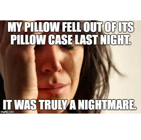 Wrong Side of Pillow